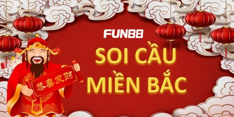 Bật Mí Kỹ Thuật Bắt Cầu Lô Miền Bắc Đỉnh Cao Tại FUN88