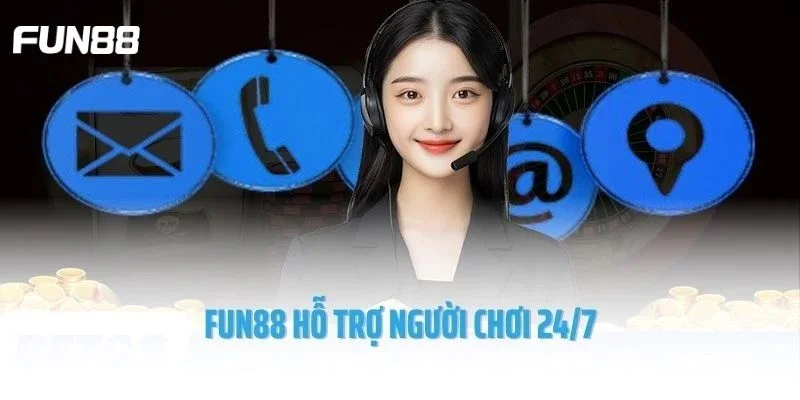 FUN88 luôn dành cho người chơi những hỗ trợ nhanh chóng, tận tâm.