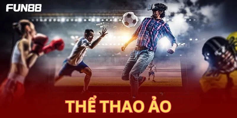 Thể thao ảo FUN88 có rất nhiều thể thức cược hấp dẫn. 